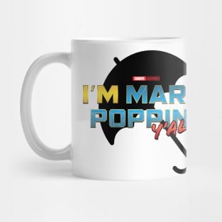 I'm Mary Poppins Y'all! (Yondu GOTG Vol 2) - Black Mug